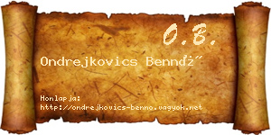 Ondrejkovics Bennó névjegykártya